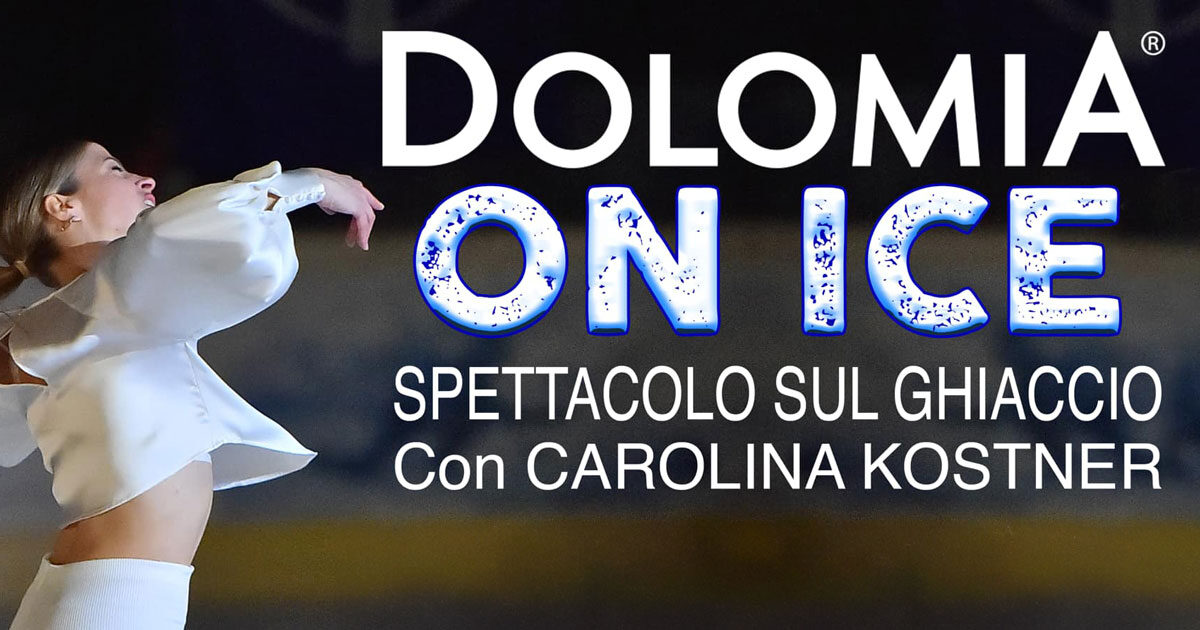 Torna DOLOMIA ON ICE, con Carolina Kostner e le stelle internazionali del pattinaggio artistico